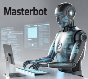 The Rise of Masterbot in Digital Automation Innovation
